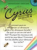 Cyrus, l'encyclopédie qui raconte, t. 03